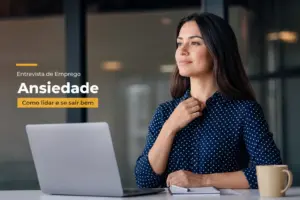 Mulher no escritório lidando com ansiedade em entrevista